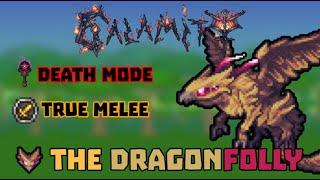 Death Mode True Melee - The Dragonfolly [Terraria Calamity]