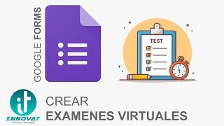  Crear Exámenes Virtuales para Alumnos - Google Form