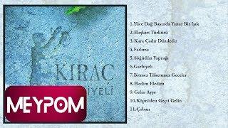 Kıraç - Yüce Dağ Başında Yanar Bir Işık (Official Audio)