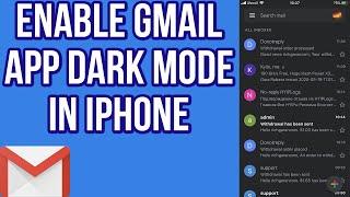 How to Enable Gmail App Dark Mode in iPhone