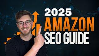 Amazon SEO Guide 2025 - How To ACTUALLY Rank & Optimise Amazon Listings