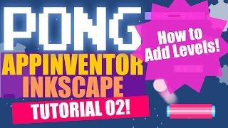 Classic Pong or Arkanoid? For App Inventor/Thunkable Inkscape  | Add Levels tutorial 02 | azaotl