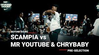 Scampia vs Mr Youtube & Chrybaby [pre selection] // stance x BEYOND DOUBT 2024