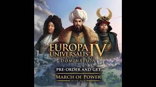 Europa Universalis IV: March of Power OST - Enemy of the Emperor