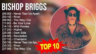 B.i.s.h.o.p B.r.i.g.g.s Greatest Hits ~ Top 100 Artists To Listen in 2023