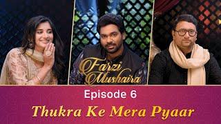 Zakir Khan | Farzi Mushaira | Episode 6  | Thukra Ke Mera Pyaar Feat. Kanika Mann #farzimushaira