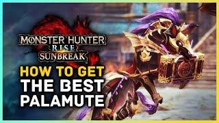 Monster Hunter Rise Sunbreak - How To Get The Best Palamute