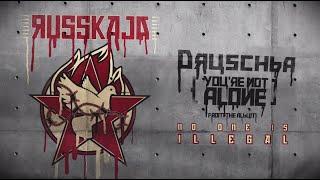 Russkaja feat. Dubioza kolektiv – Druschba (You’re Not Alone)