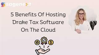 5 Benefits Of Hosting Drake Tax Software On The Cloud | #accounting #taxes