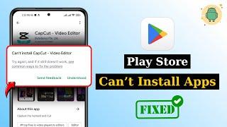 How To Fix "Can't install" Apps On Play Store | Play Store App Download Problem