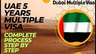 How to get Dubai 5 Years Multiple Visa Apply Online - UAE 5 Year Multiple Visa Process