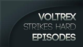 Voltrex | Strikes Hard | Ep.12 | Edited by DreamzSnipin (PC)