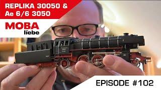 ( Episode #102 ) Eine Märklin Replika, eine Schweizer Schönheit und viel Bass