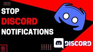 Turn Off Notifications On Discord ( 3 Ways)