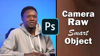 Camera raw Smart Object in adobe photoshop tutorial.