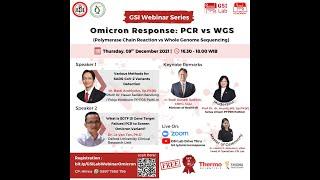 Omicron Response: Polymerase Chain Reaction (PCR) vs Whole Genome Sequencing (WGS)