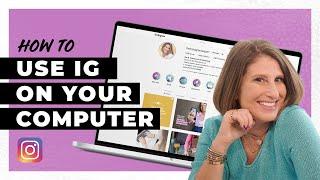 How To Use Instagram On Your Computer 2019 (MASTER IG FROM YOUR DESKTOP)