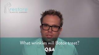 What wrinkles will Botox treat - Q&A- Dr. Benjamin Brown, Plastic Surgeon