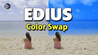 Color Swap||Edius Me Color Swap kaise kare-Color Grading in Edius