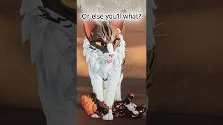 I’m asking nicely… |WCUE meme| #wcue #wcueedit #warriorcats #edit