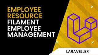 7 Employee Filament Resource - Laravel Filament Tutorial