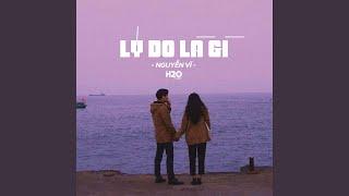 Lý Do Là Gì (Lofi Ver.)