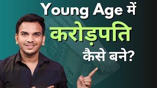 How to Become a Millionaire at Young age? Ft. @SatishKVideos & Tushar Ganeriwal