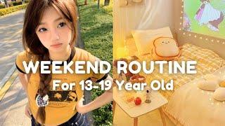 Weekend Routine For Girls (13 to 19 year old)