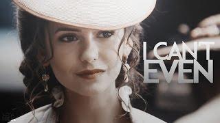 Katherine Pierce || I Can't Even