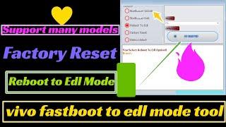 vivo fastboot to edl mode tool Reboot to Edl Factory Reset