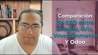  Comparación de SEO entre Shopify, WooCommerce, Wix y Odoo  #1