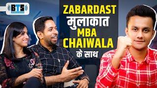 Problems in Life & Secrets of Success | MBA Chaiwala - Prafull Billore | BTS with Himeesh and Gunjan