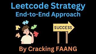 LEETCODE STRATEGY FOR 2024 | MY PERSONAL APPROACH WHICH GOT ME FAANG OFFERS | END TO END ADVICE