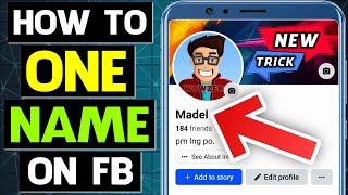 How to One Name on Facebook 2024 | Single Name on Facebook New Trick