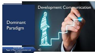 Dominant paradigm in a nutshell | Development communication | UGC NET/JRF