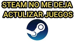 Steam no me deja ACTUALIZAR JUEGOS Solucion️