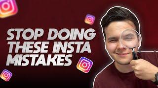 STOP Doing These Instagram Mistakes