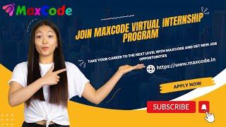 Join MaxCode Virtual Internship program