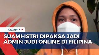 Suami-Istri Dipaksa Jadi Admin Judi Online Filipina, Ditargetkan Tipu WNI Minimal Rp500 Juta!