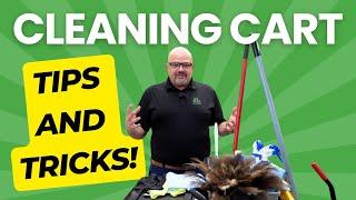 Cleaning Cart Tips and Tricks: Important Info!