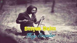 Selçuk Balcı-Hey Erenler (Live Performance)