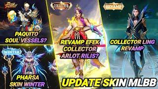 REVAMP EFEK ARLOT COLLECTOR, REVAMP LING COLLECTOR, PHARSA SKIN SKUAD, PAQUITO SOUL VESSELS MLBB