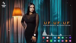 Farahnoz Sharafova - Uf uf uf | Фарахноз Шарафова - Уф уф уф 2024