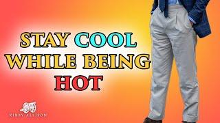 Mens' Guide to Summer Trouser Fabrics (Stay Cool, Feel Comfortable & Look Great!)