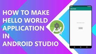 How to make Hello World App in Android Studio 2019.