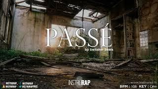 [FREE] Instru Rap Conscient Piano | Melancholic Sad Type Beat "PASSÉ" Prod. By SWITSHER BEATS