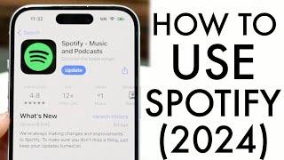 How To Use Spotify! (Complete Beginners Guide) (2024)