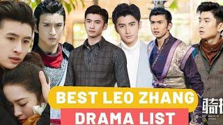 Top leo Zhang drama list/ Zhang Yunlong - like hobby