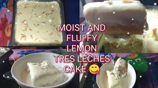 MOIST & FLUFFY LEMON TRESLECHES CAKE | MELT IN YOUR MOUTH SPONGY LEMON CAKE WITH REAL LEMON FLAVORS|