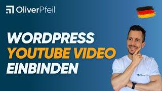 WordPress YouTube Video einbinden 